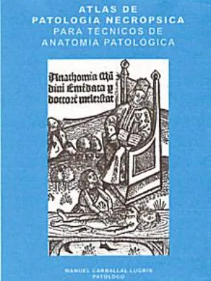 Atlas de Patología Necrópsica para Técnicos de Anatomía Patológica