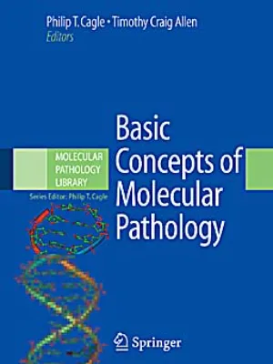 Basic Concepts of Molecular Pathology