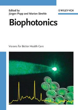 Biophotonics: visions for a better health care