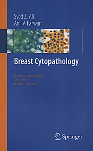 Breast Cytopathology (Essentials In Cytopathology Vol.4)
