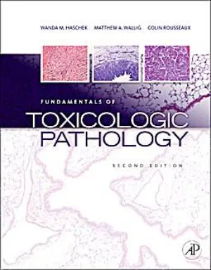 Fundamentals Of Toxicologic Pathology