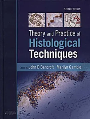 Theory And Practice Of Histological Techniques