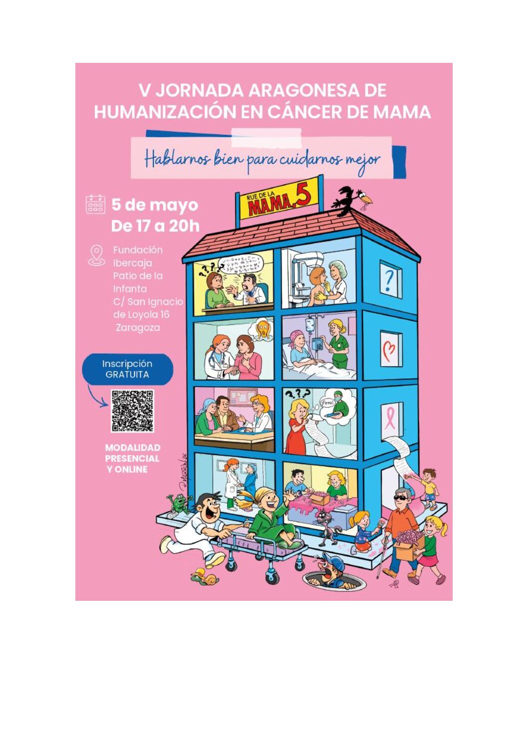 V Jornada Aragonesa de Humanización en Cáncer de Mama. 5 de mayo de 17 a 20 horas. Presencial y Online. Gratuita.