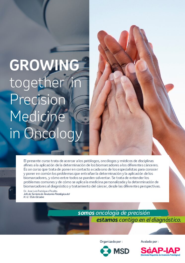 GROWING together in Precision Medicine in Oncology.Organizado por MSD.