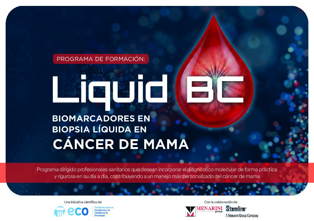 Webinar de Fundación ECO en colaboración con Menarini Streamline «LIQUID BC: Biomarcadores en Biopsia Líquida en Cáncer de Mama»,