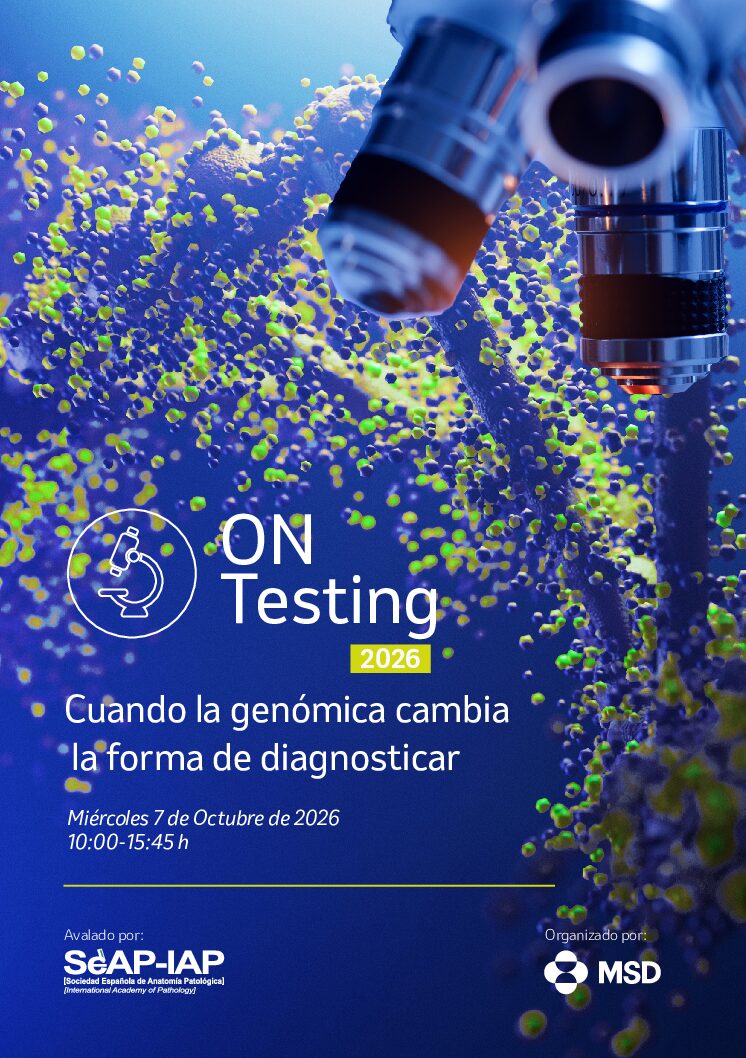 ON Testing 2026 «Cuando la genómica cambia la forma de diagnosticar» Miércoles 7 de Octubre de 2026 10:00-15:45 h.Formato ONLINE.